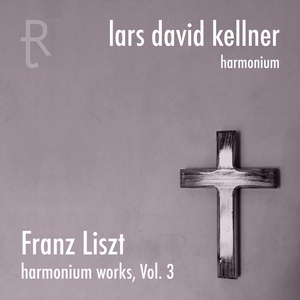 Cover Einspielung "Liszt Harmonium Works Vol. 3"